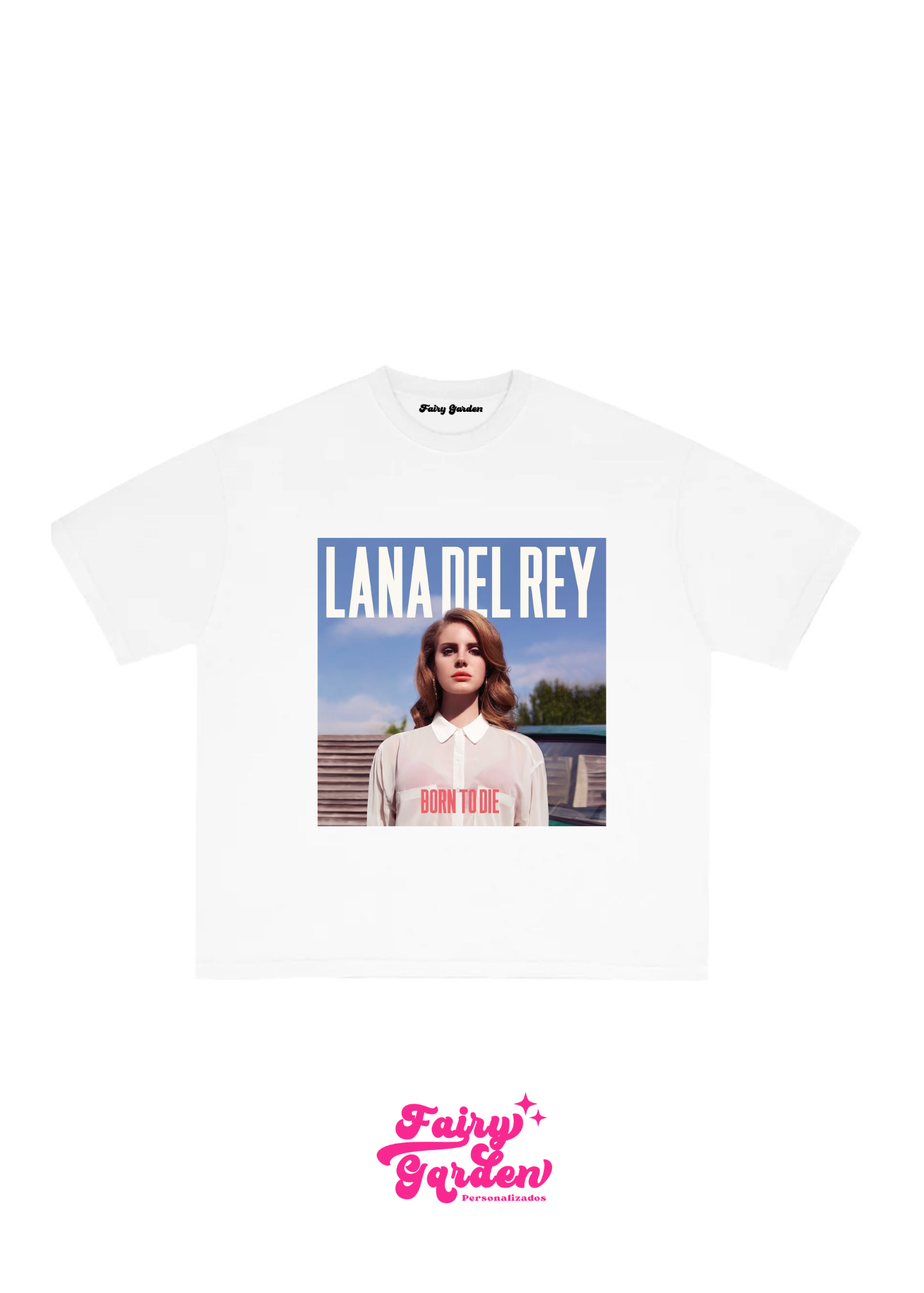 Camiseta - Lana del Rey/born to die