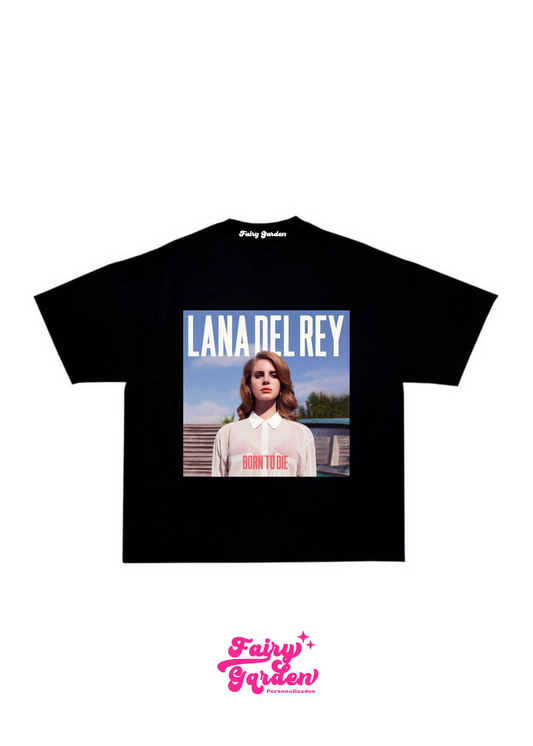 Camiseta - Lana del Rey/born to die