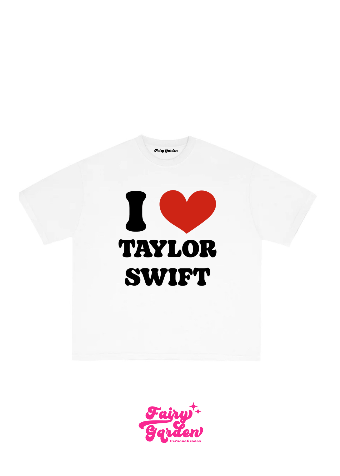 Camiseta - I love Taylor Swift