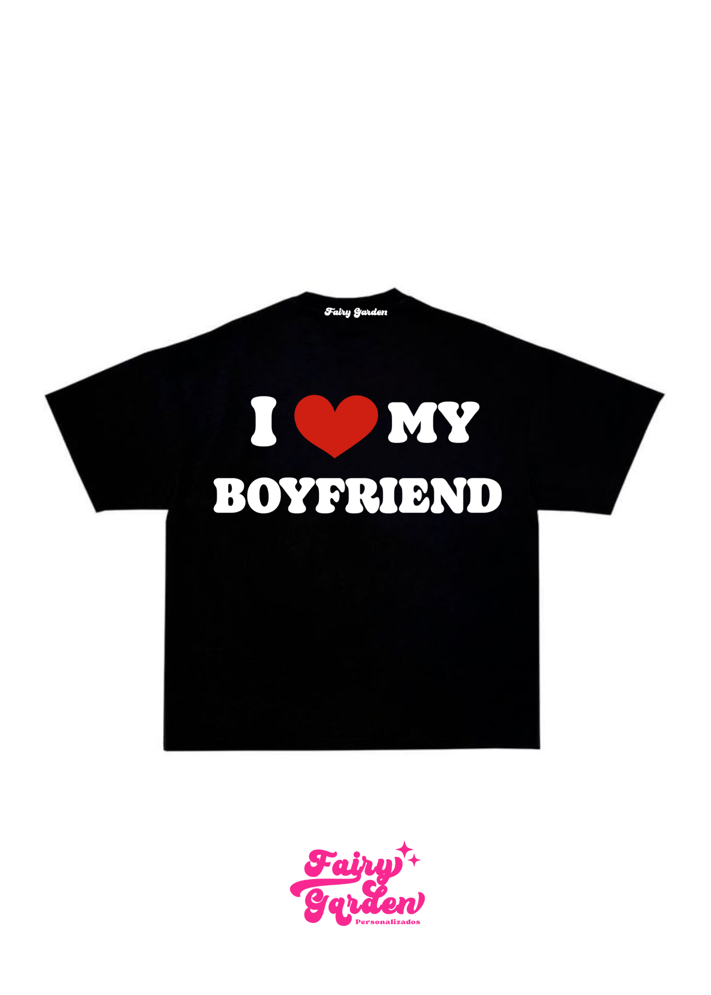 Camiseta - I love my boyfriend