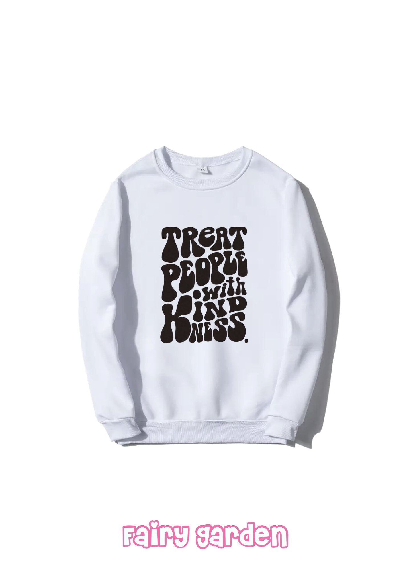 Sudadera “Treat people with kindness” - Fairy Garden