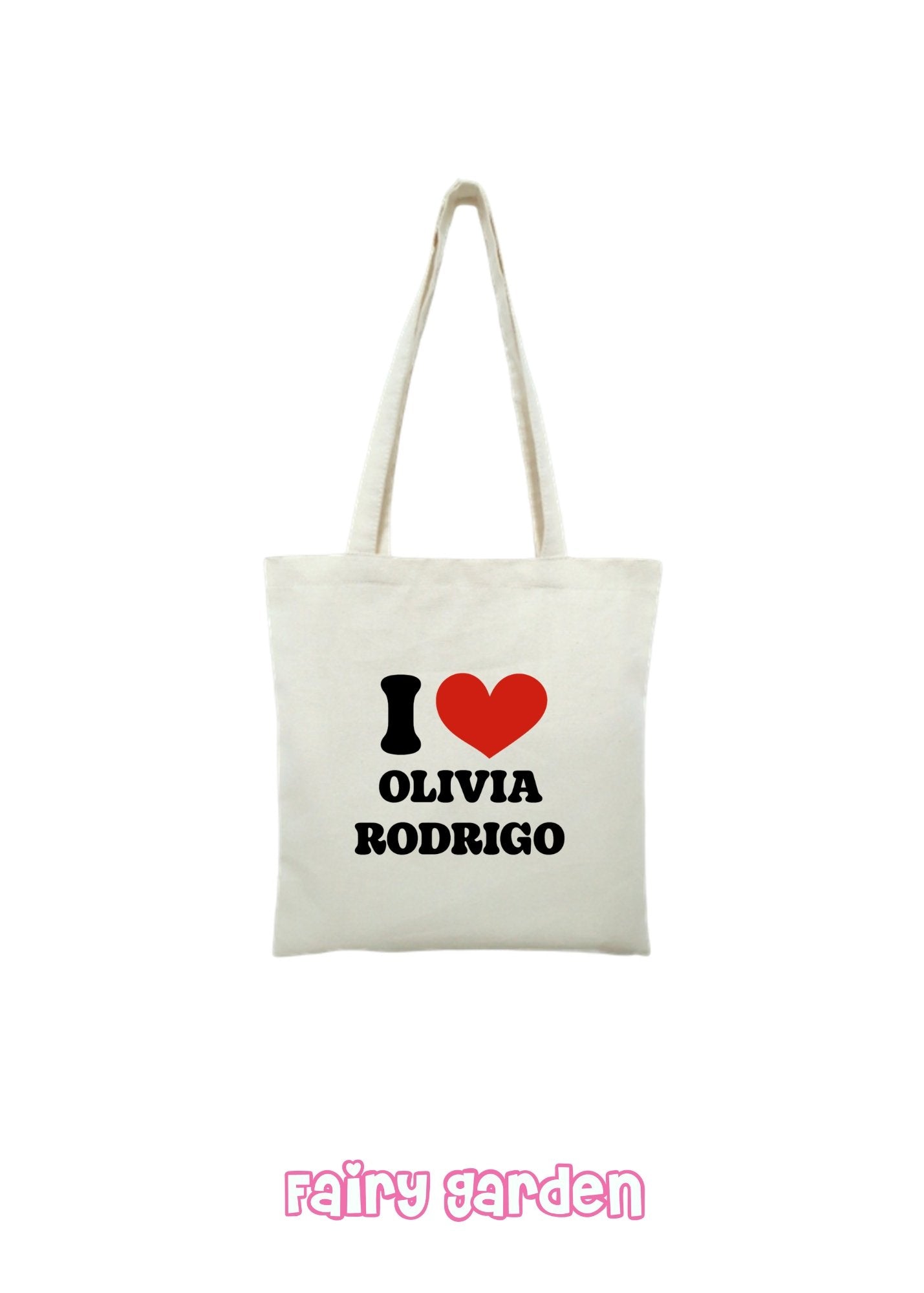 Tote bag - I love Olivia Rodrigo - Fairy Garden